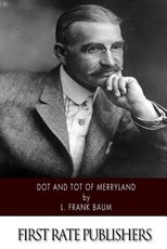 Dot and Tot of Merryland