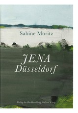 Sabine Moritz: Jena DÃ¼sseldorf