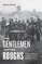 Gentlemen and the Roughs