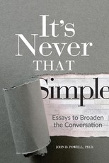 It's Never That Simple