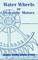 Water Wheels or Hydraulic Motors