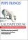 Laudate Deum: Apostolic Exhortation to All People of Good Will on the Climate Crisis