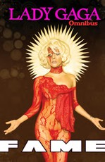 Fame: Lady Gaga Omnibus