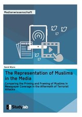 The Representation of Muslims in the Media