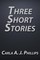 Three Short Stories