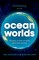 Ocean Worlds