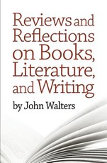 Reviews and Reflections on Books, Literature, and Writing