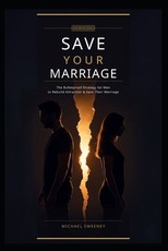 How to Save Your Marriage