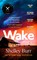 Burr, S: WAKE