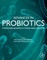 Advances in Probiotics