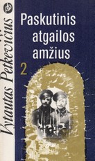 Paskutinis atgailos amžius 2 dalis