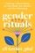 Gender Rituals