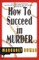 How to Succeed in Murder