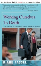 Working Ourselves to Death