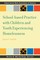School-based Practice with Children and Youth Experiencing Homelessness