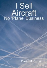 I Sell Aircraft - No 'Plane' Business