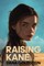 Raising Kane