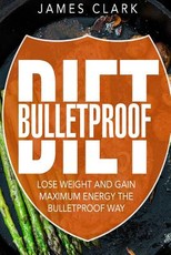 Bulletproof Diet