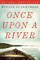 Once Upon a River