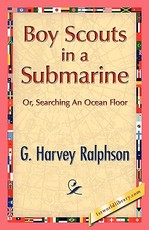 Boy Scouts in a Submarine