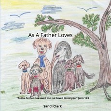 As A Father Loves