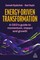 Energy-Driven Transformation