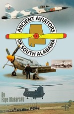 The Ancient Aviators of South Alabama