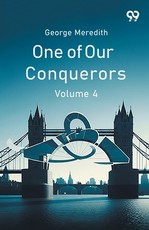 One Of Our Conquerors Volume 4