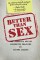 Better than Sex
