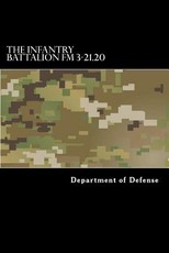 The Infantry Battalion FM 3-21.20