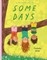 Some Days