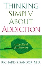 Thinking Simply about Addiction