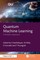 Quantum Machine Learning