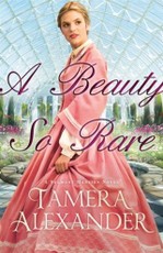 Beauty So Rare (A Belmont Mansion Novel Book #2)