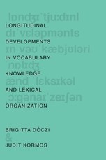 Longitudinal Developments in Vocabulary Knowledge and Lexical Organization