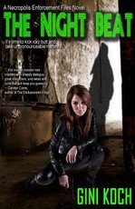 The Night Beat, A Necropolis Enforcement Files Novel