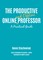Productive Online and Offline Professor