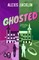 Ghosted