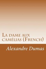La dame aux camÃ©lias (French)