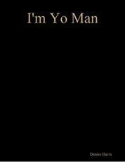 I'm Yo Man