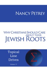 Why Christians Should Care about Their Jewish Roots