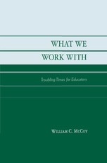 What We Work With
