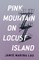 Pink Mountain on Locust Island