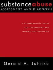 Substance Abuse Assessment and Diagnosis
