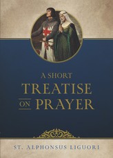 A Short Treatise on Prayer