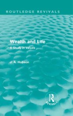 Wealth and Life (Routledge Revivals)