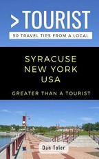 Greater Than a Tourist- Syracuse New York USA