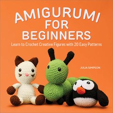 Amigurumi for Beginners