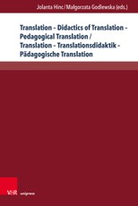 Translation - Didactics of Translation - Pedagogical Translation / Translation - Translationsdidaktik - Pädagogische Translation