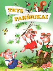Trys paršiukai (didelės raidės)